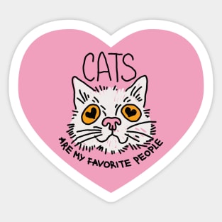 cats are my favorite people Sticker